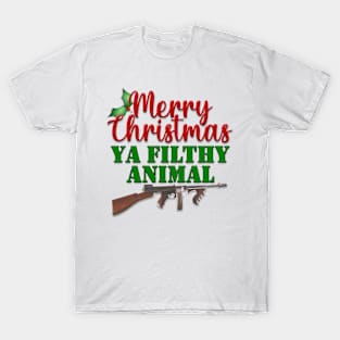 Merry Christmas Ya Filthy Animal T-Shirt